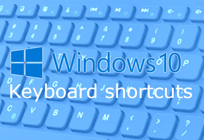 Windows 10 Keyboard Shortcuts